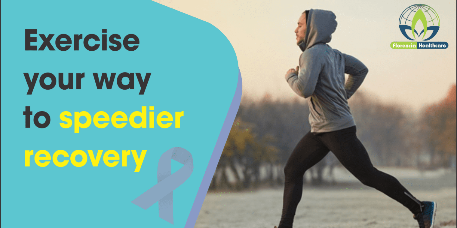 Exercise your way to Speedier Recovery