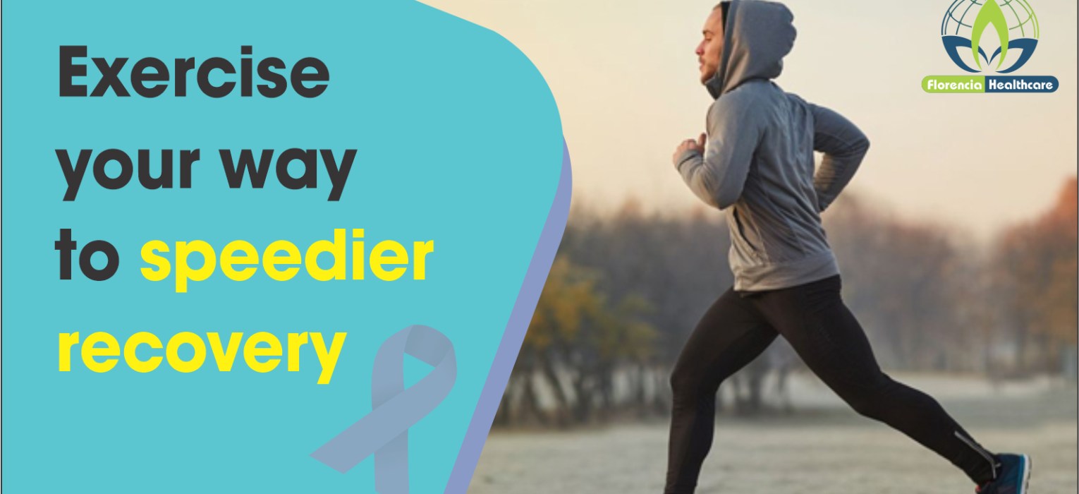 Exercise your way to Speedier Recovery
