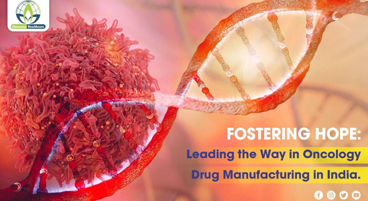 Fostering Hope: Leading the Way in Oncology Drug Manufacturing – India