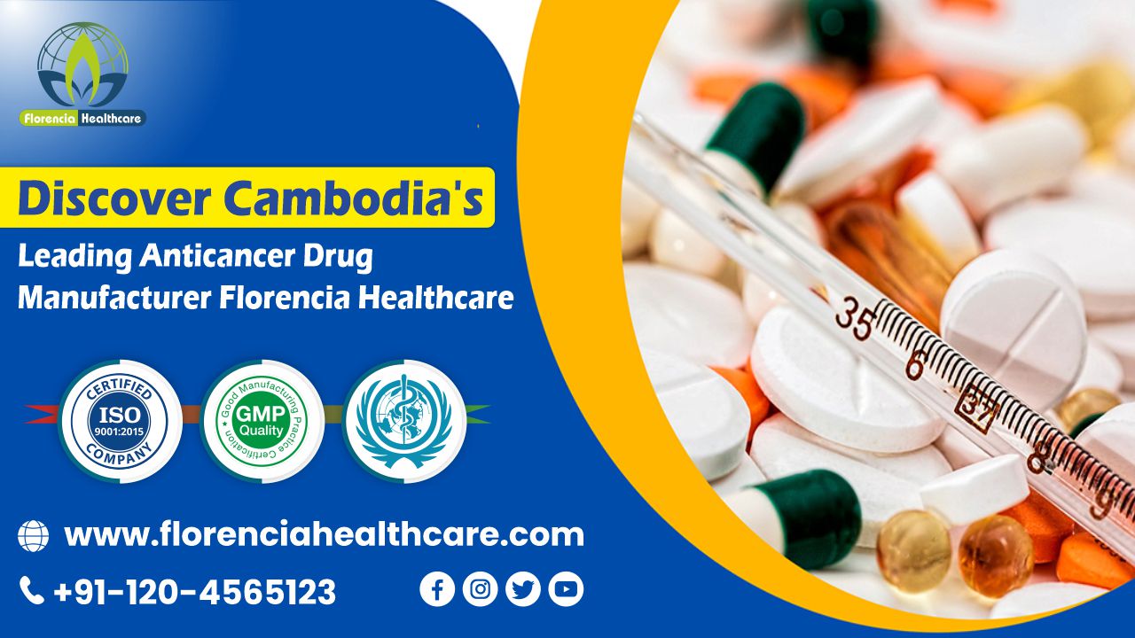 Discover Cambodia’s Leading Anticancer Drug Manufacturer Florencia Healthcare