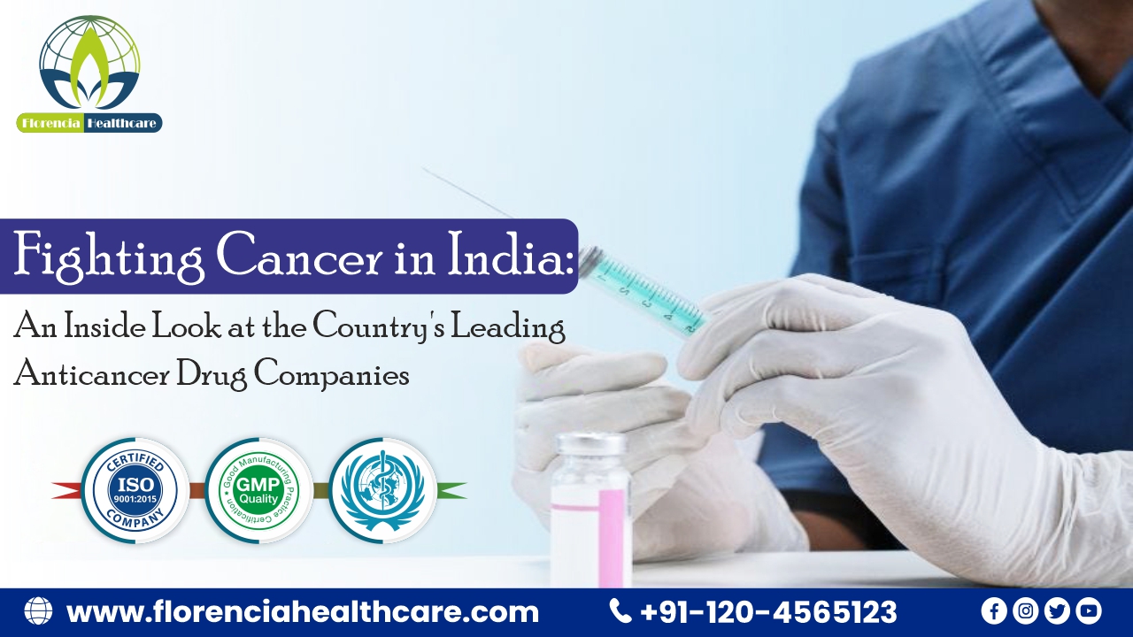 Fighting Cancer in India: An Inside Look at the Country’s Leading Anticancer Drug Companies