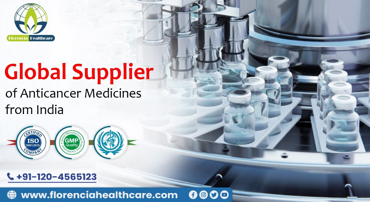 Global Supplier of Anticancer Medicines from India