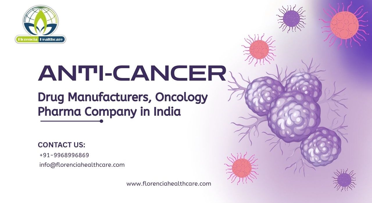 Anti-Cancer Drug Manufacturers, Oncology Pharma Company in India