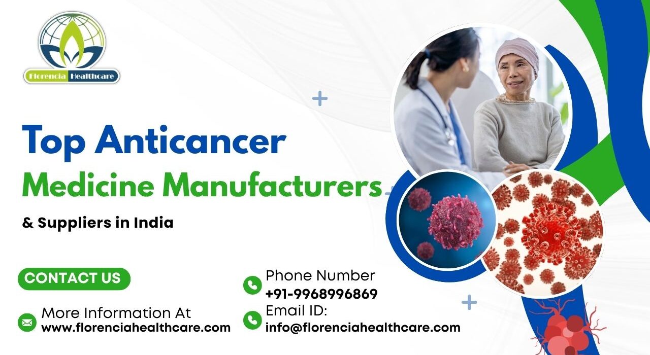 Top Anticancer Medicine Manufacturers & Suppliers in India