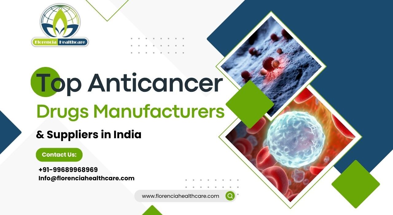 Top Anticancer Drugs Manufacturers & Suppliers in India